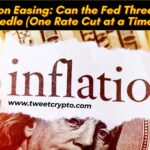 Inflation Easing: Can the Fed Thread the Needle (1 Rate Cut at a Time)?
